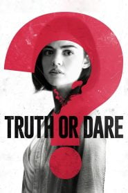 Truth or Dare (2018)