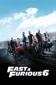 Fast & Furious 6 (2013)