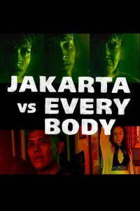 Jakarta vs Everybody (2022)