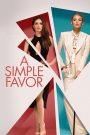 A Simple Favor (2018)