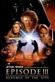 Star Wars: Episode III – Revenge of the Sith (2005)