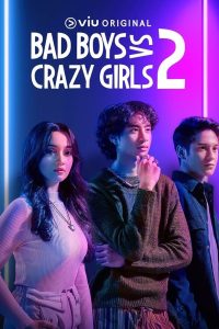 Bad Boys VS Crazy Girls (2022)